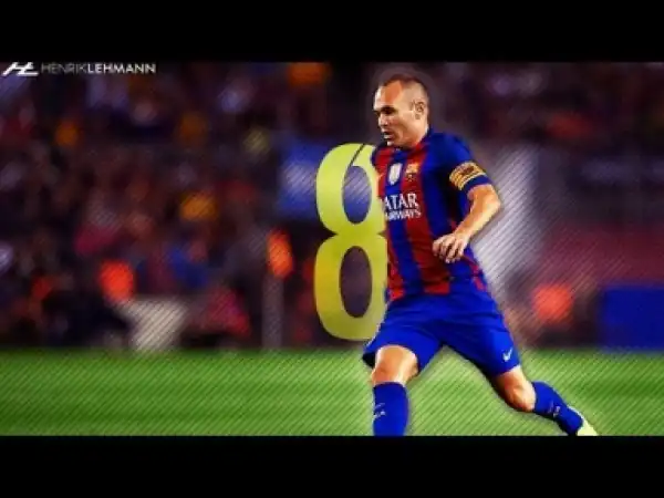 Video: Andrés Iniesta ? Masterclass ? 2016/17